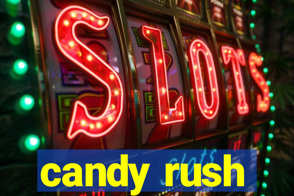 candy rush